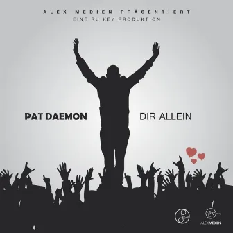 Dir allein by Pat Daemon