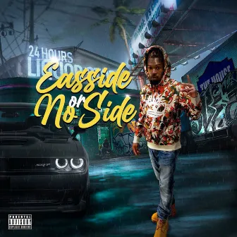 Easside or No Side by Lil Easside