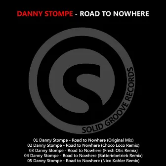 Road to Nowhere by Danny Stompe