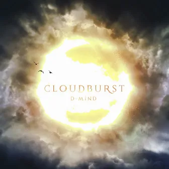 Cloudburst by D-Mind