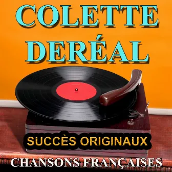 Chansons françaises (Succès originaux) by Colette Deréal