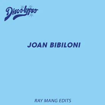 Joan Bibiloni (Ray Mang Edits) by Joan Bibiloni