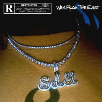 Wes From The East by Sly Jiggy