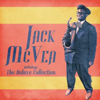 Anthology: The Deluxe Collection (Remastered) by Jack McVea