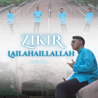 Zikir Lailahaillallah by Andika