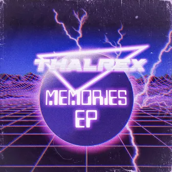 Memories EP by THALREX