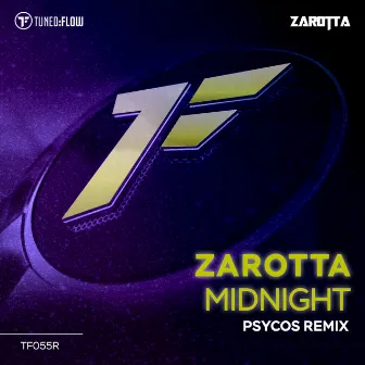 Midnight (Psycos Remix) by Zarotta