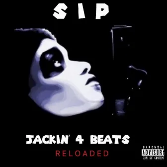 JACKIN' 4 BEATS (RELOADED) by SIP