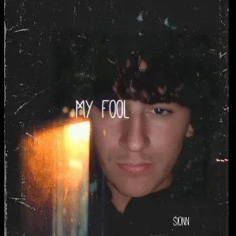 My Fool by Sionn