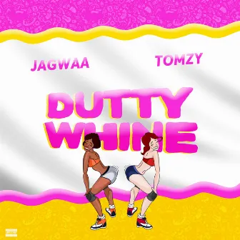 Dutty Whine by Tomzy