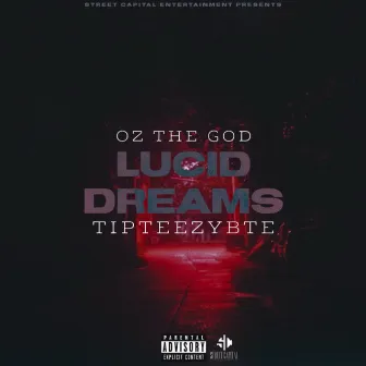 Lucid Dreams by Tipteezybte