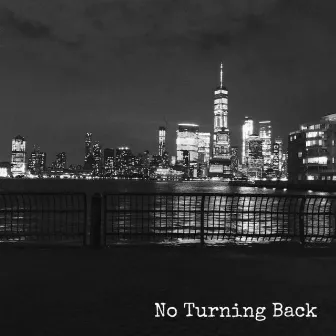 No Turning Back by Forde Tough