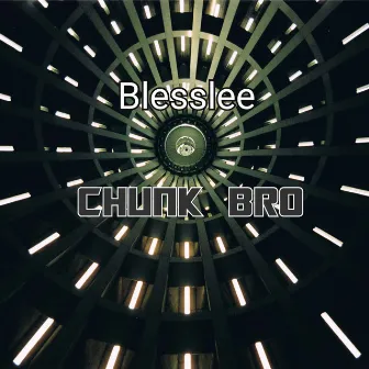 Chunk Bro by Blesslee