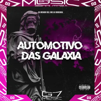 Automotivo das Galáxia by DJ MENOR VLC