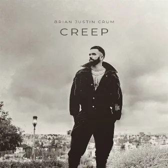 CREEP by Brian Justin Crum