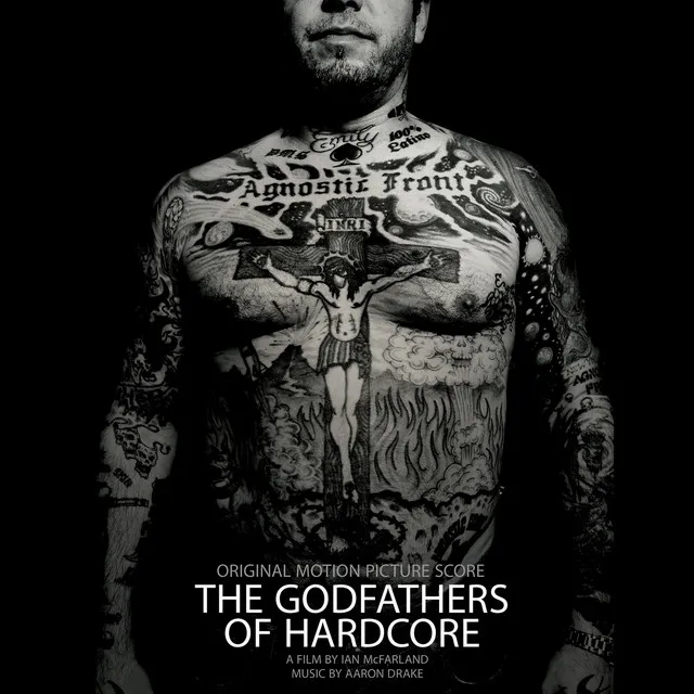 The Godfathers Of Hardcore (Original Motion Picture Score)