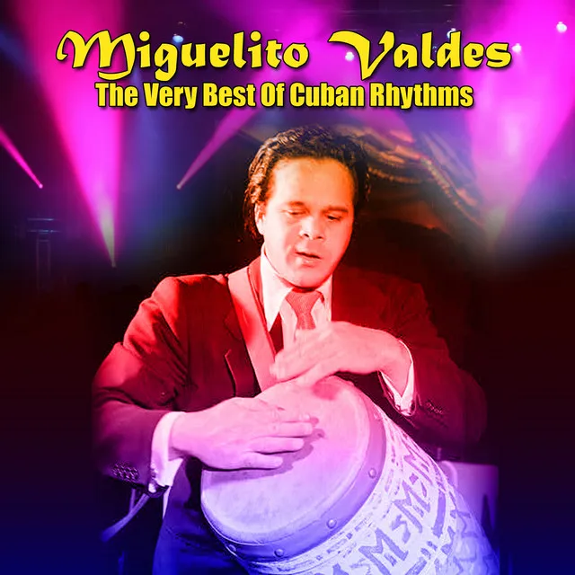 The Very Best Of Cuban Rhythms