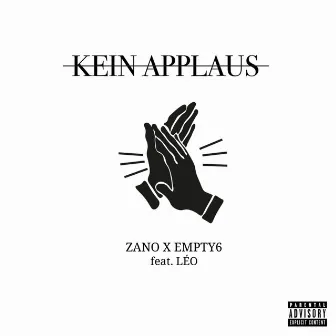 KEIN APPLAUS by Zano