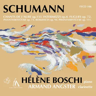 Schumann: Works for Piano & Works for Clarinet/Oboe and Piano by Armand Angster