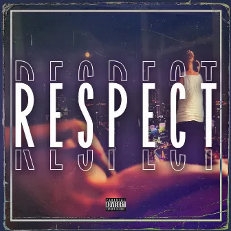 Respect by Fuego Adams