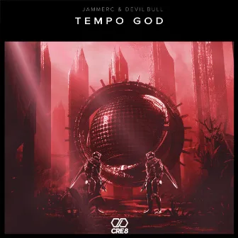 Tempo God (Original Mix) by JAMMERC