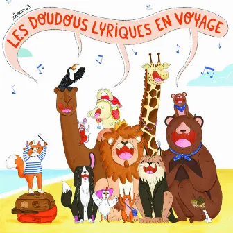 Les Doudous Lyriques en Voyage avec Elodie Fondacci by Chœur43