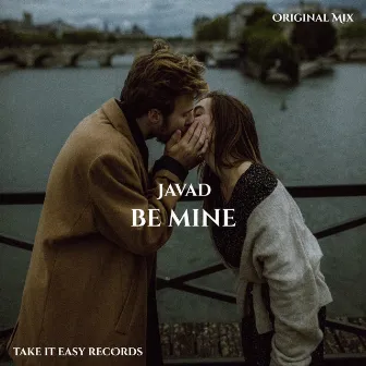 Be Mine by JAVAD