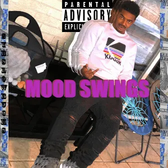 Mood Swings by SYB Slowbucks