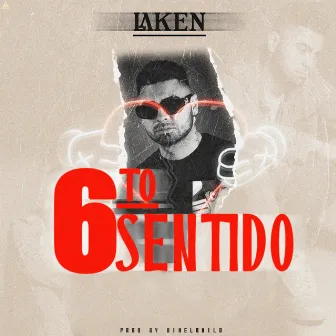 6TO SENTIDO by Laken