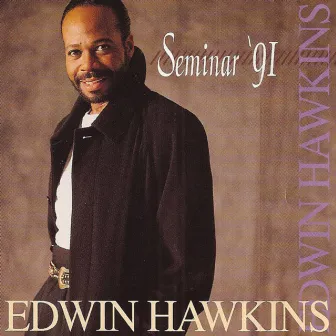 Seminar '91 by Edwin Hawkins