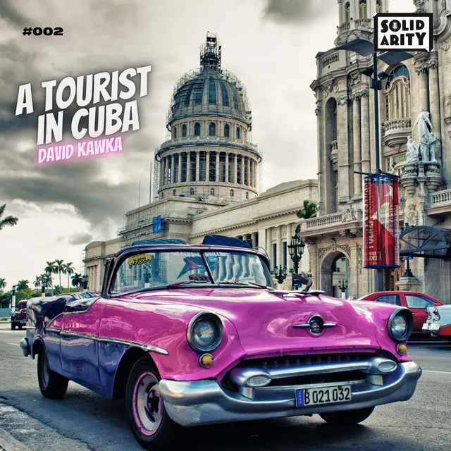 A Tourist In Cuba - Original Mix