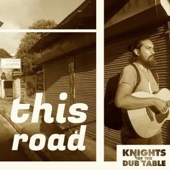 This Road by Knights Of The Dub Table