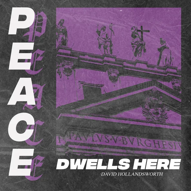 Peace Dwells Here