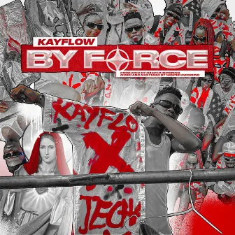 By Force by Kayflow