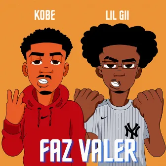 Faz Valer by Lil Gi