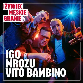 Supermoce (feat. Igo, Mrozu & Vito Bambino) by Męskie Granie Orkiestra