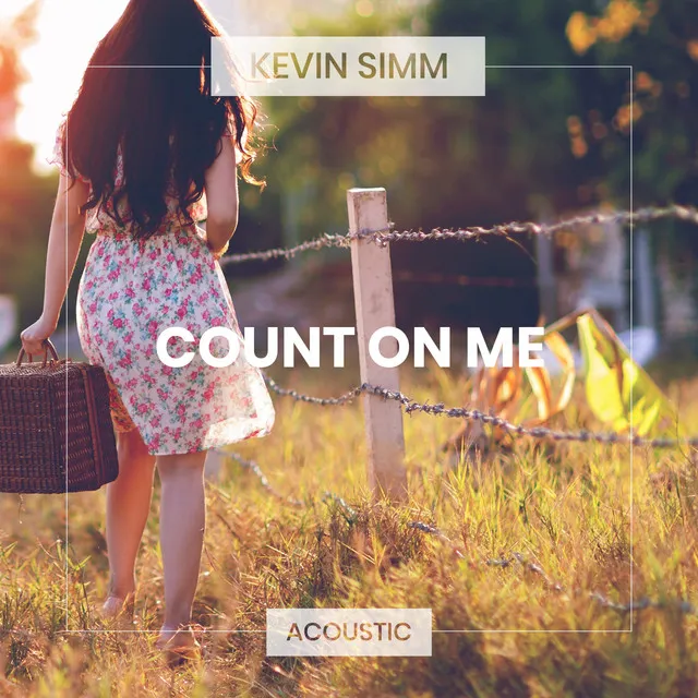 Count On Me - Acoustic