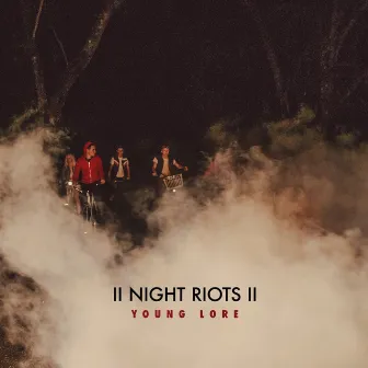 Young Lore by Night Riots