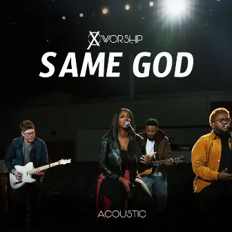 Same God (Acoustic) by Cross Worship