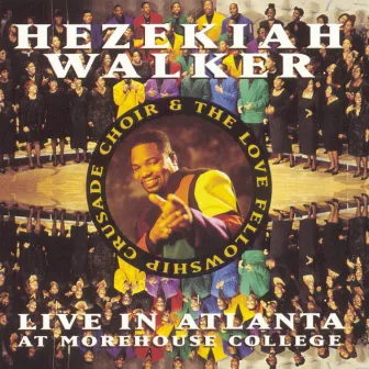 Live In Atlanta by Hezekiah Walker