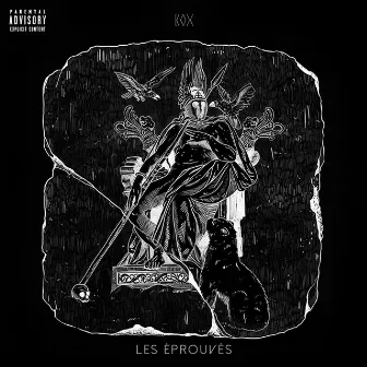 LES ÉPROUVÉS by KOX