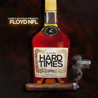 Hard Times by Floyd Nfl