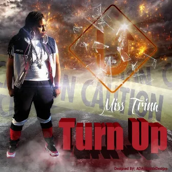 Turn Up by Miss Trina