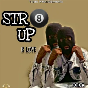 Straight up by B Love