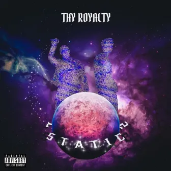 Static by Thy Royalty