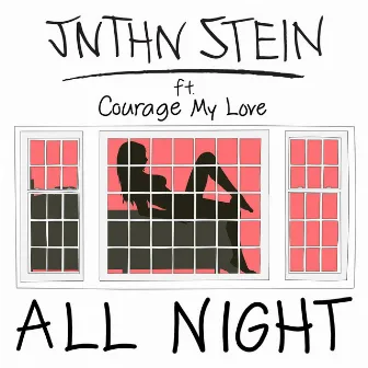 All Night by JNTHN STEIN