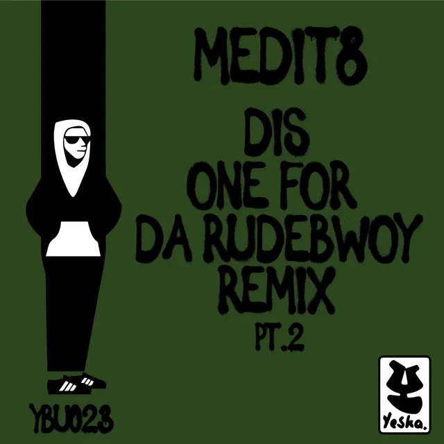 Dis One For Da Rudebwoy (Mix 1) - Remix