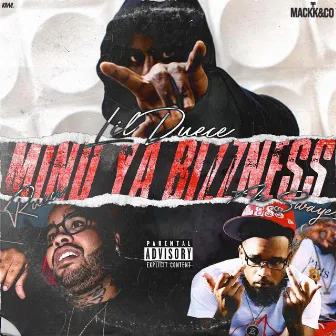 Mind Ya Bizzness by Lil Duece