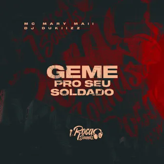 Geme pro Seu Soldado by Unknown Artist