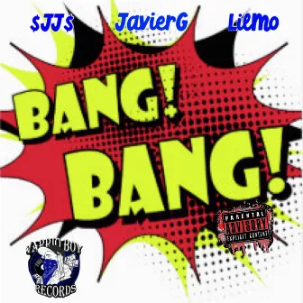 Bang Bang by Javier G